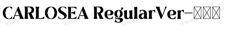 CARLOSEA RegularVer字体转换